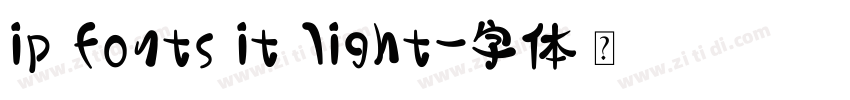 ip fonts it light字体转换